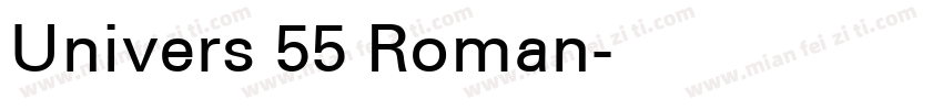 Univers 55 Roman字体转换